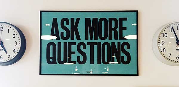 ask more questions sign as advice for measuring csat with correct customer satisfaction measurements